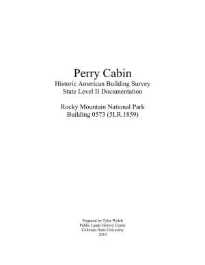 Perry Cabin Historic American Building Survey State Level II Documentation