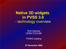 Native 3D Widgets in PVSS 3.6 - Technology Overview