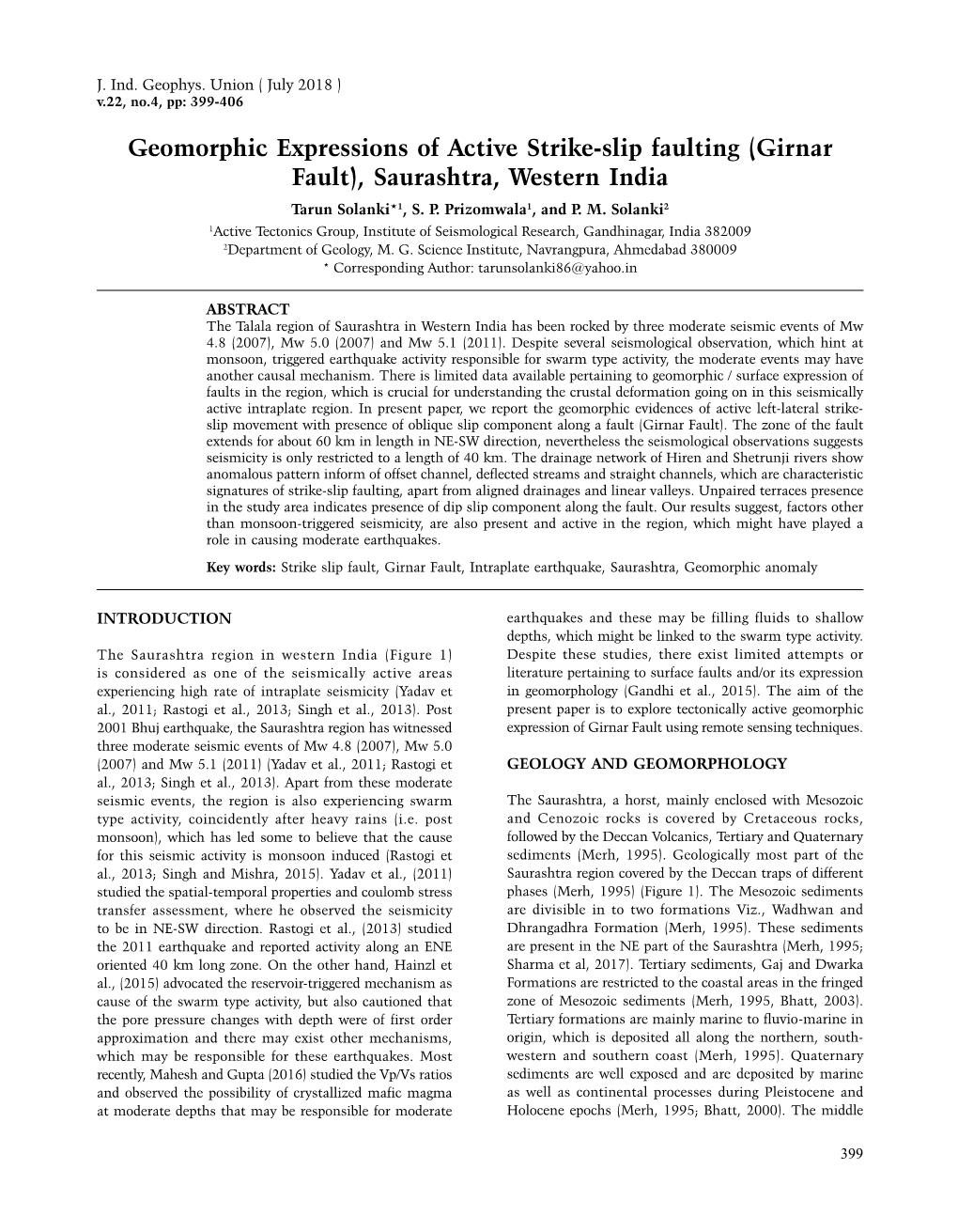 Geomorphic Expressions of Active Strike-Slip Faulting (Girnar Fault), Saurashtra, Western India Tarun Solanki*1, S