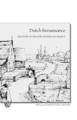 Dutch Renaissance the STORY of the NEW NETHERLAND PROJECT