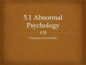 5.1 Abnormal Psychology
