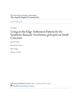 Living on the Edge: Settlement Patterns by the Symbiotic Barnacle Xenobalanus Globicipitis on Small Cetaceans Juan M