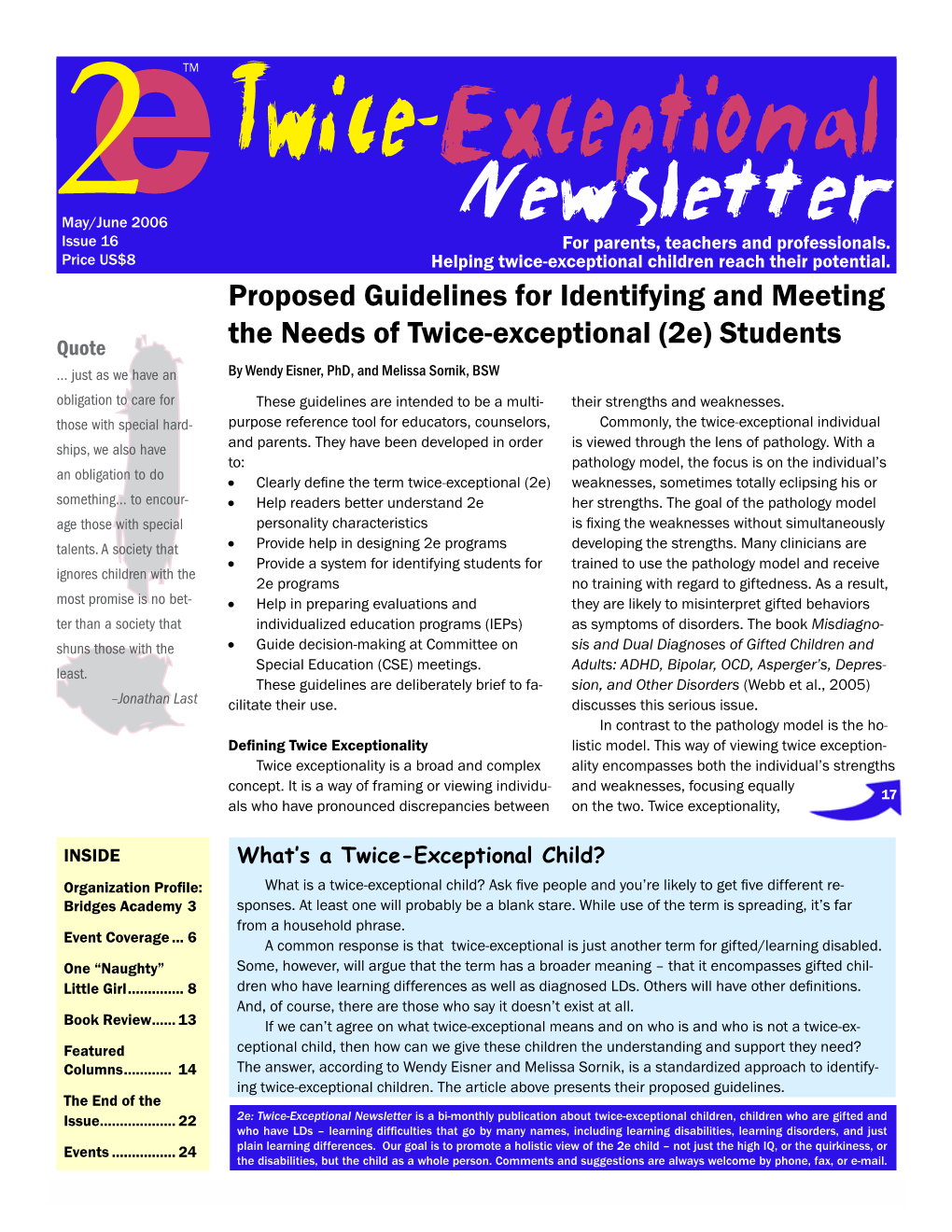 Twice-Exceptionale 2May/June 2006 Newsletter Issuee 16 for Parents, Teachers and Professionals