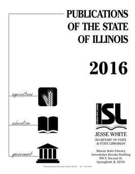 PUBLICATIONS of the STATE of ILLINOIS 2016 Agriculture