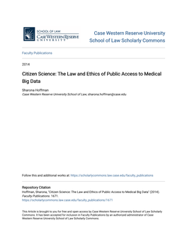 Citizen Science: the Law and Ethics of Public Access to Medical Big Data