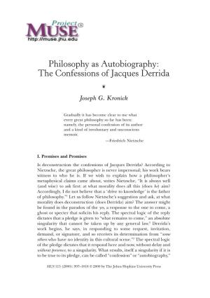 Philosophy As Autobiography: the Confessions of Jacques Derrida