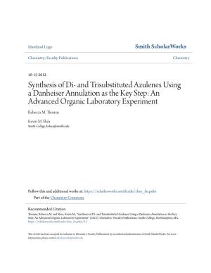 And Trisubstituted Azulenes Using a Danheiser Annulation As the Key Step: an Advanced Organic Laboratory Experiment Rebecca M