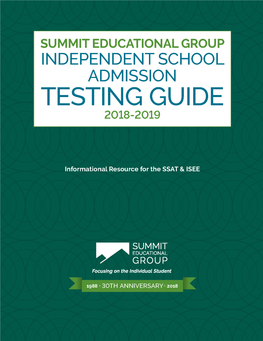 2018-19 Independent-School-Admission-Testing-Guide Summit-Educational-Group.Pdf