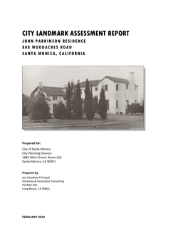 City Landmark Assessment Report John Parkinson Residence 808 Woodacres Road Santa Monica, California