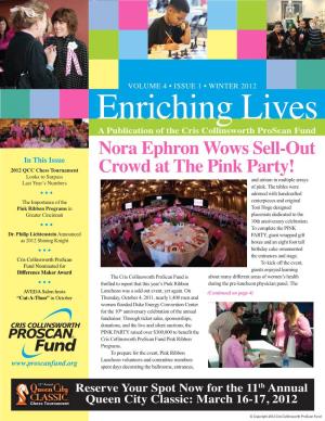 Nora Ephron Wows Sell-Out Crowd at the Pink Party! (Continued from Page 1) Lectures Included Informa- Tive Discussions from Dr