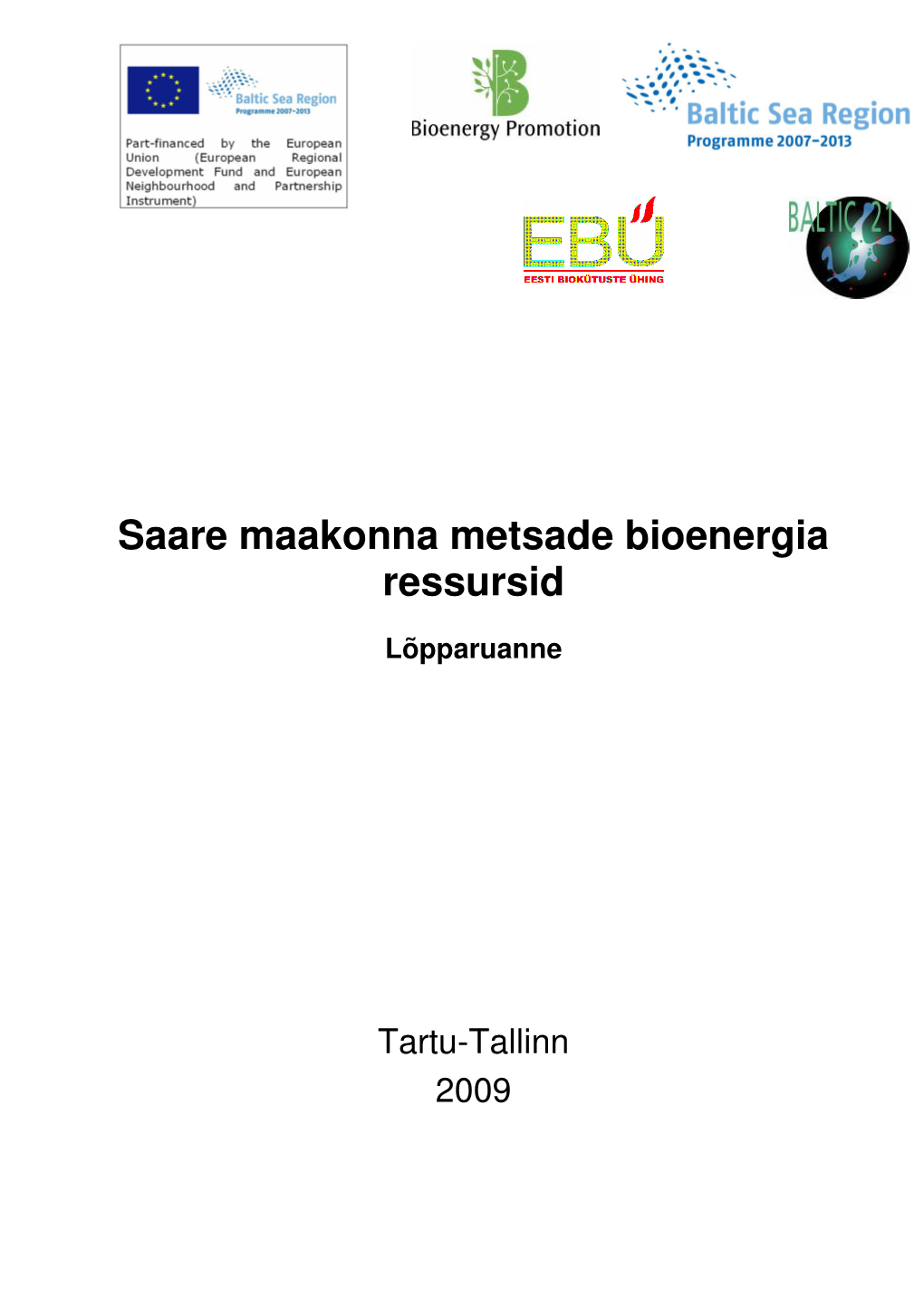 Saare Maakonna Metsade Bioenergia Ressursid