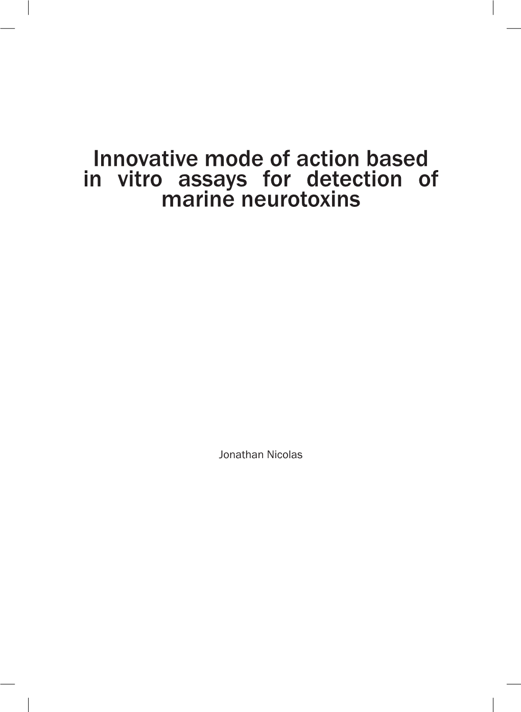 Innovative Mode of Action Based in Vitro Assays for Detection of Marine Neurotoxins