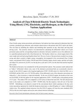 Analysis of Class 8 Hybrid-Electric Truck Technologies Using Diesel, LNG, Electricity, and Hydrogen, As the Fuel for Various Applications