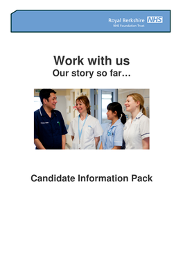 Work with Us Our Story So Far…