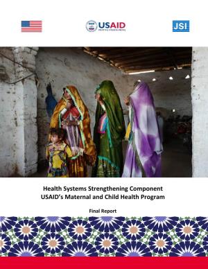Health Systems Strengthening Component USAID's Maternal And