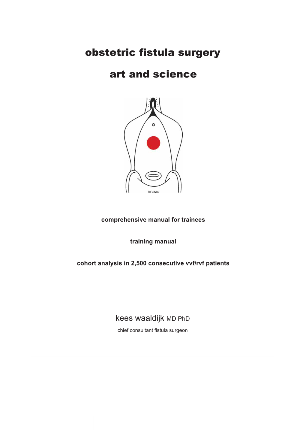 Obstetric Fistula Surgery Art and Science