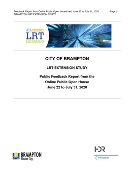 LRT EXTENSION STUDY Public Feedback Report from the Online Public Open House June 22 to July 31, 2020