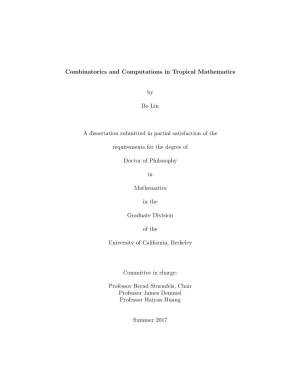 Combinatorics and Computations in Tropical Mathematics by Bo Lin A