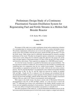 Preliminary Design Study of a Continuous Fluorination-Vacuum-Distillation System for Regenerating Fuel and Fertile Streams in a Molten-Salt Breeder Reactor