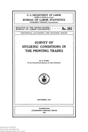 Survey of Hygienic Conditions in the Printing Trades : Bulletin of the United States Bureau of Labor Statistics, No