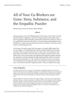 Of Your Co-Workers Are Gone: Story, Substance, and the Empathic Puzzler