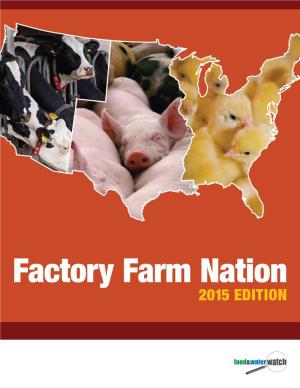 Factory Farm Nation 2015 EDITION About Food & Water Watch