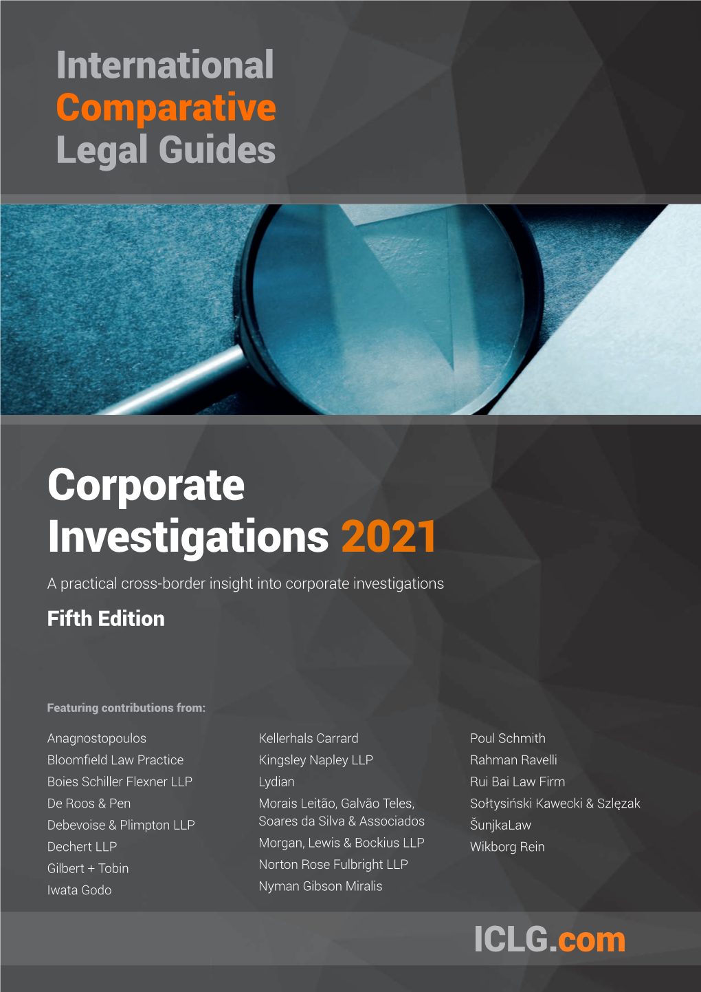 Corporate Investigations 2021 a Practical Cross-Border Insight Into Corporate Investigations Fifth Edition