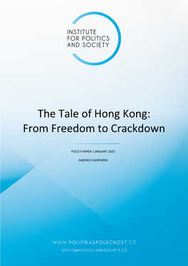 The Tale of Hong Kong: from Freedom to Crackdown