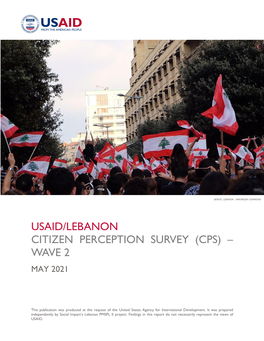 Usaid/Lebanon Citizen Perception Survey (Cps) – Wave 2 May 2021