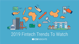 2019 Fintech Trends to Watch