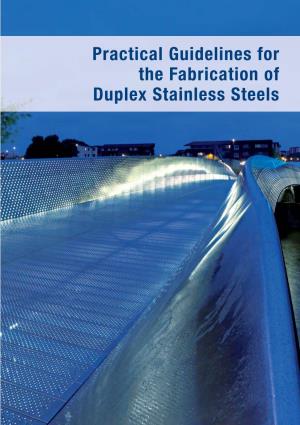 Practical Guidelines for the Fabrication of Duplex Stainless Steel