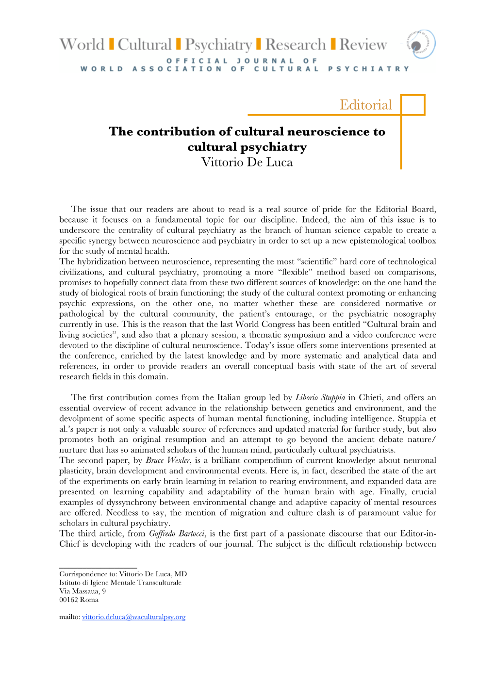 The Contribution of Cultural Neuroscience to Cultural Psychiatry Vittorio De Luca