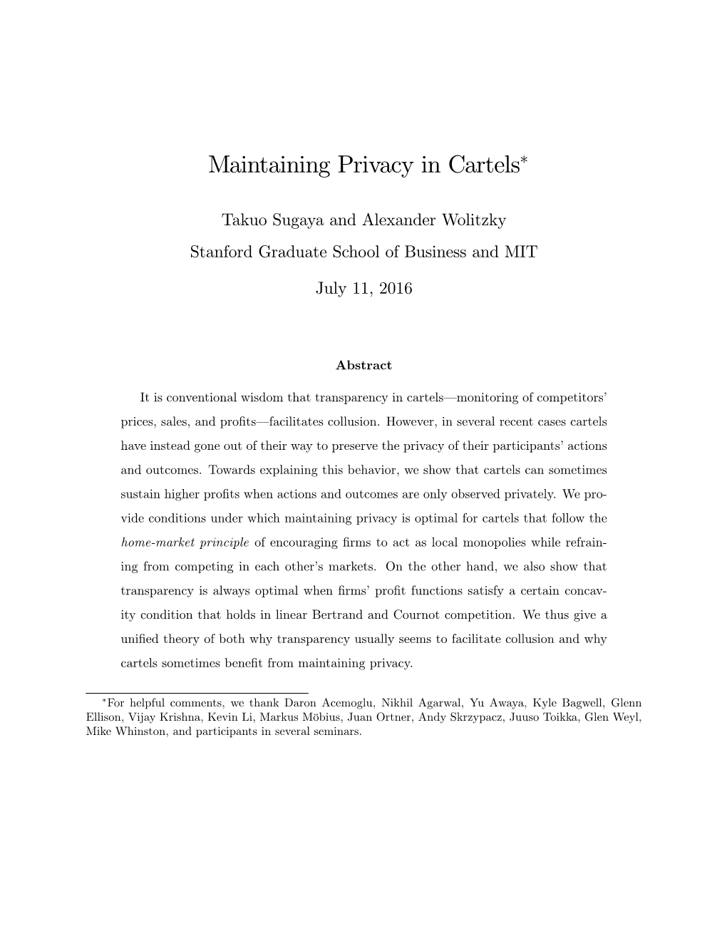 Maintaining Privacy in Cartels∗