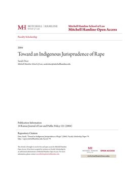 Toward an Indigenous Jurisprudence of Rape Sarah Deer Mitchell Hamline School of Law, Sarah.Deer@Mitchellhamline.Edu
