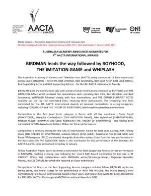 BIRDMAN Leads the Way Followed by BOYHOOD, the IMITATION GAME and WHIPLASH