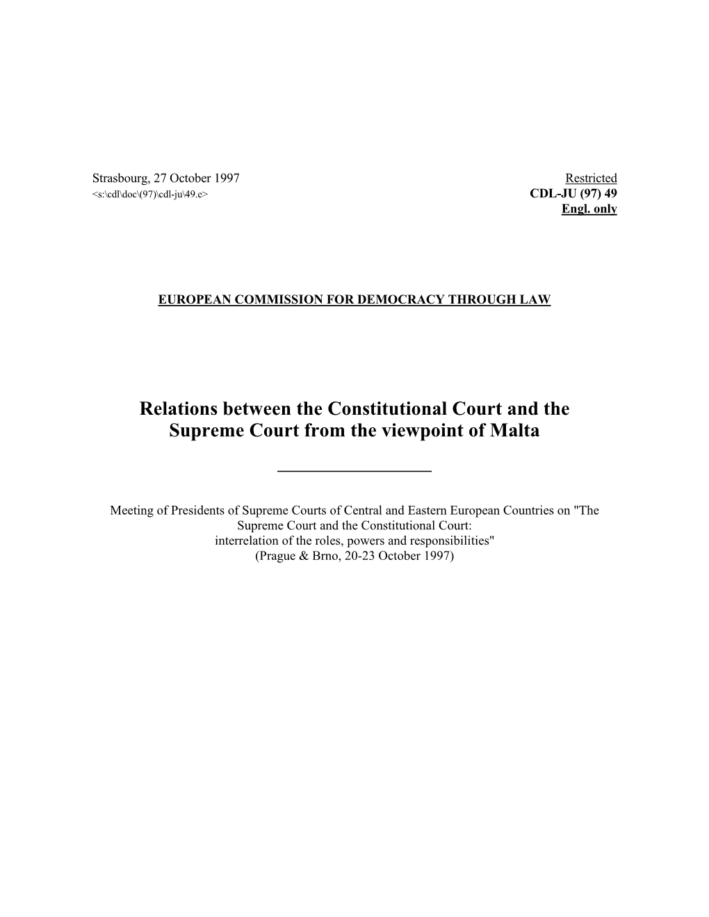 Relations Between the Constitutional Court and the Supreme Court from the Viewpoint of Malta