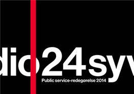 Public Service-Redegørelse 2014 Public Service-Redegørelse 2014