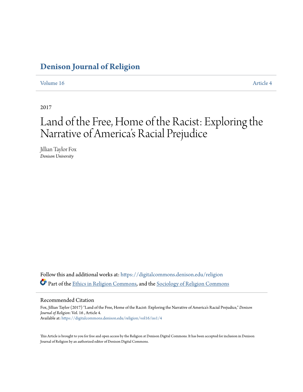 Land of the Free, Home of the Racist: Exploring the Narrative of Americaâ