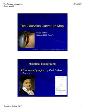 The Gaussian Curvature 13/09/2007 Renzo Mattioli