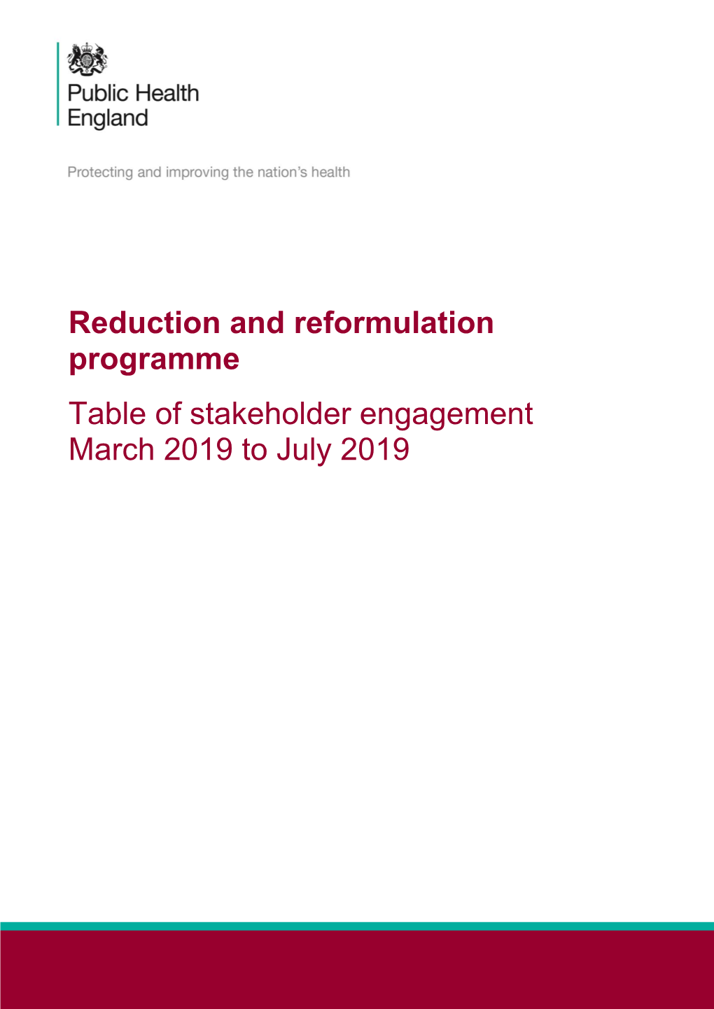 Table of Stakeholder Engagement March 2019 to July 2019