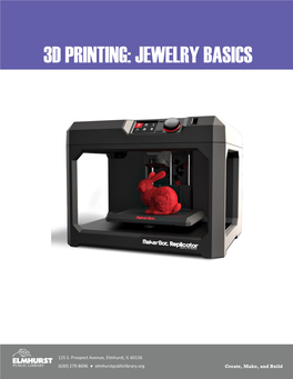 3D Printing: Jewelry Basics
