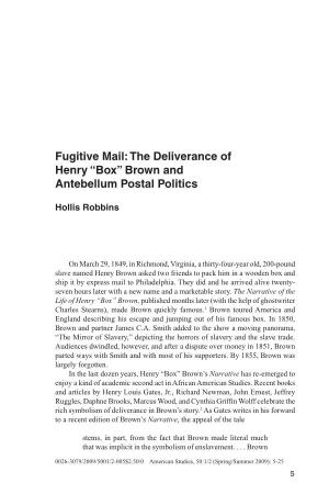 The Deliverance of Henry “Box” Brown and Antebellum Postal Politics