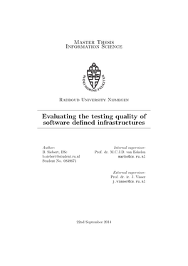 Evaluating the Testing Quality of Software Defined Infrastructures