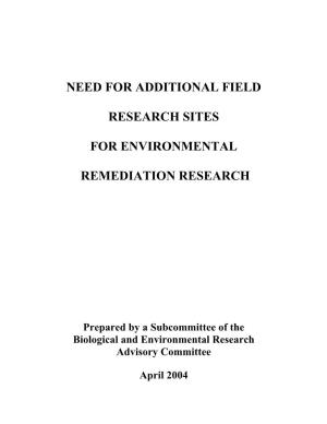 Need for Additional Field Research Sites for Environmental