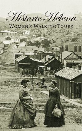 Historic Helena Women’S Walking Tours 1 3 2 Helena Women’S Tour Part I Helena Women’S Tour Part I