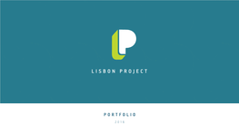 Portfolio 2016 Lisbon Project Design and Communication