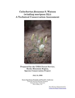 Calochortus Flexuosus S. Watson (Winding Mariposa Lily): a Technical Conservation Assessment