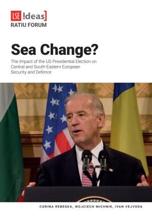 Sea Change? the Impact of the US Presidential Election on Central and South-Eastern European Security and Defence
