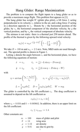 Hang Glider: Range Maximization the Problem Is to Compute the ﬂight Inputs to a Hang Glider So As to Provide a Maximum Range ﬂight