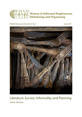 Literature Survey: Informality and Planning James Duminy WIEGO Resource Documents